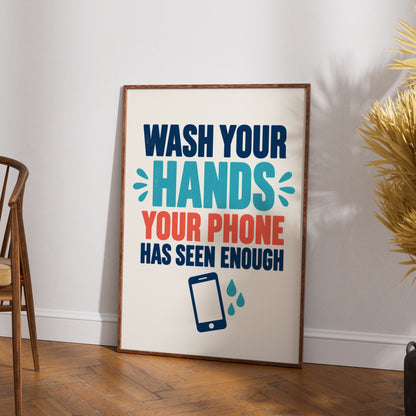 Wash Your Hands Funny Bathroom Poster, Hygiene Quote Wall Art, Toilet Humour Print