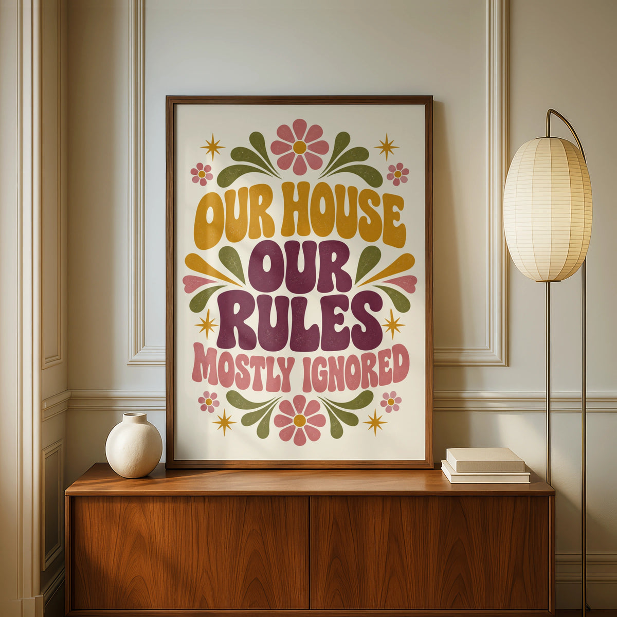 Our House Our Rules Mostly Ignored, Funny Family Home Quote Retro Groovy Wall Art Print