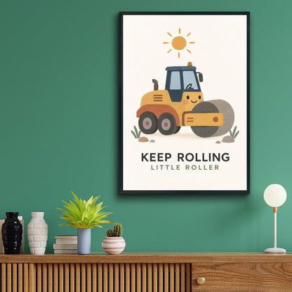 Keep Rolling Little Roller Road Roller Poster, Kids Construction Wall Art Print