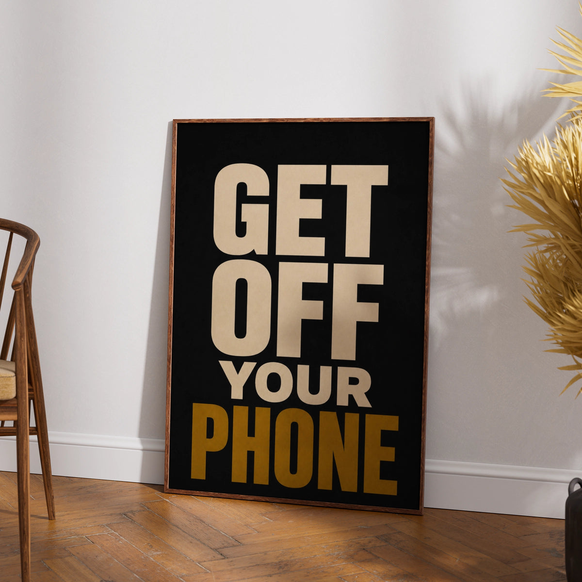 Get Off Your Phone Poster, Funny Typography Wall Art, Black Gold Bold Print