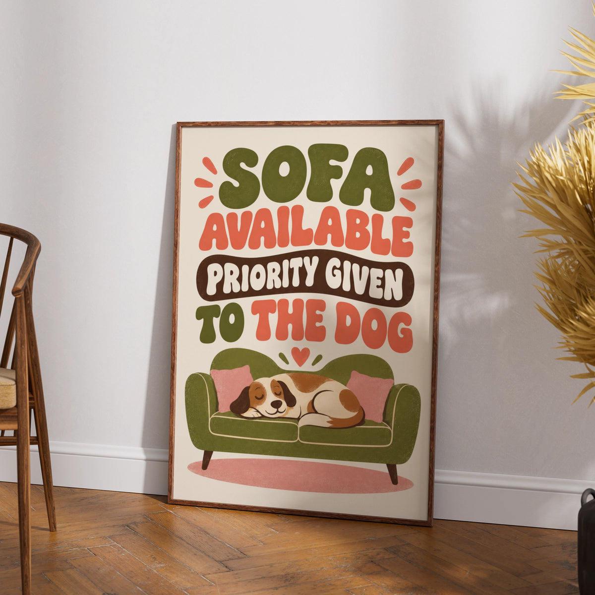 Funny Dog Sofa Poster, Priority Given To The Dog Print, Pet Owner Wall Art Gift