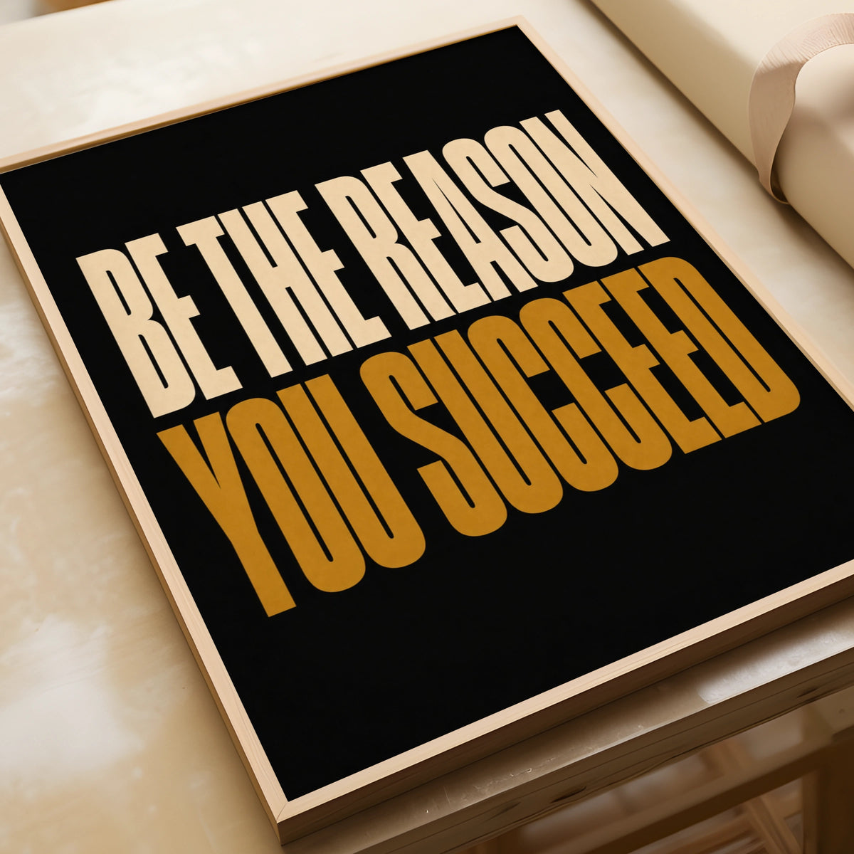 Be The Reason You Succeed Motivational Poster, Bold Typography Wall Art Print