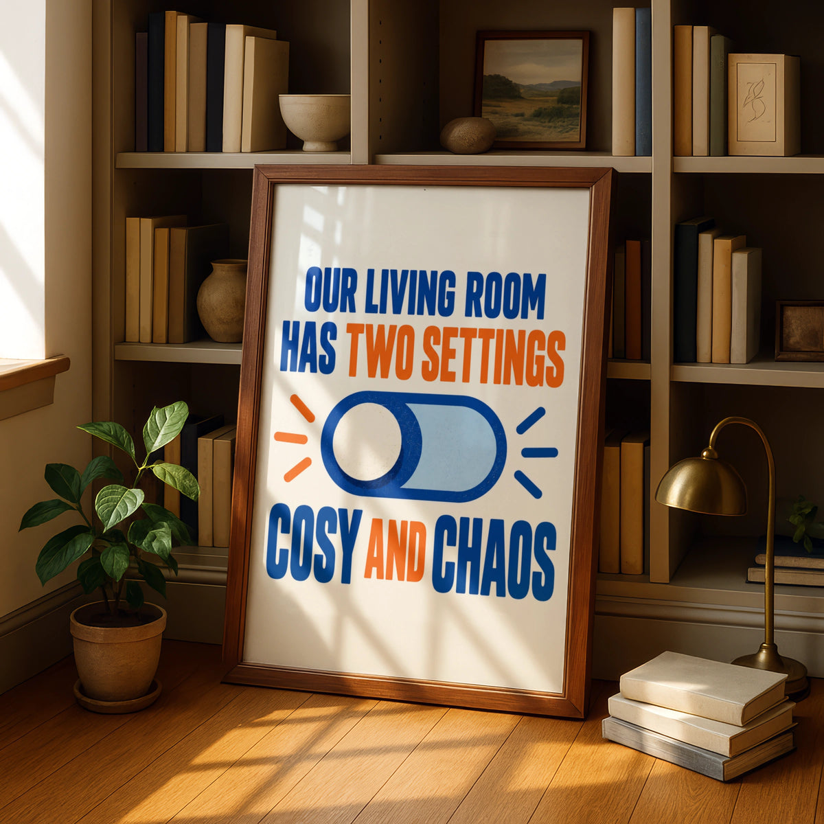 Cosy and Chaos Living Room Humour Poster, Funny Home Quote Wall Art Print