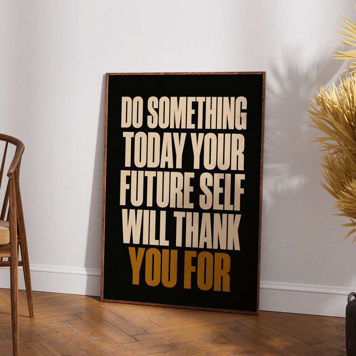 Motivational Quote Poster, Future Self Wall Art, Bold Typography Print, Black Gold