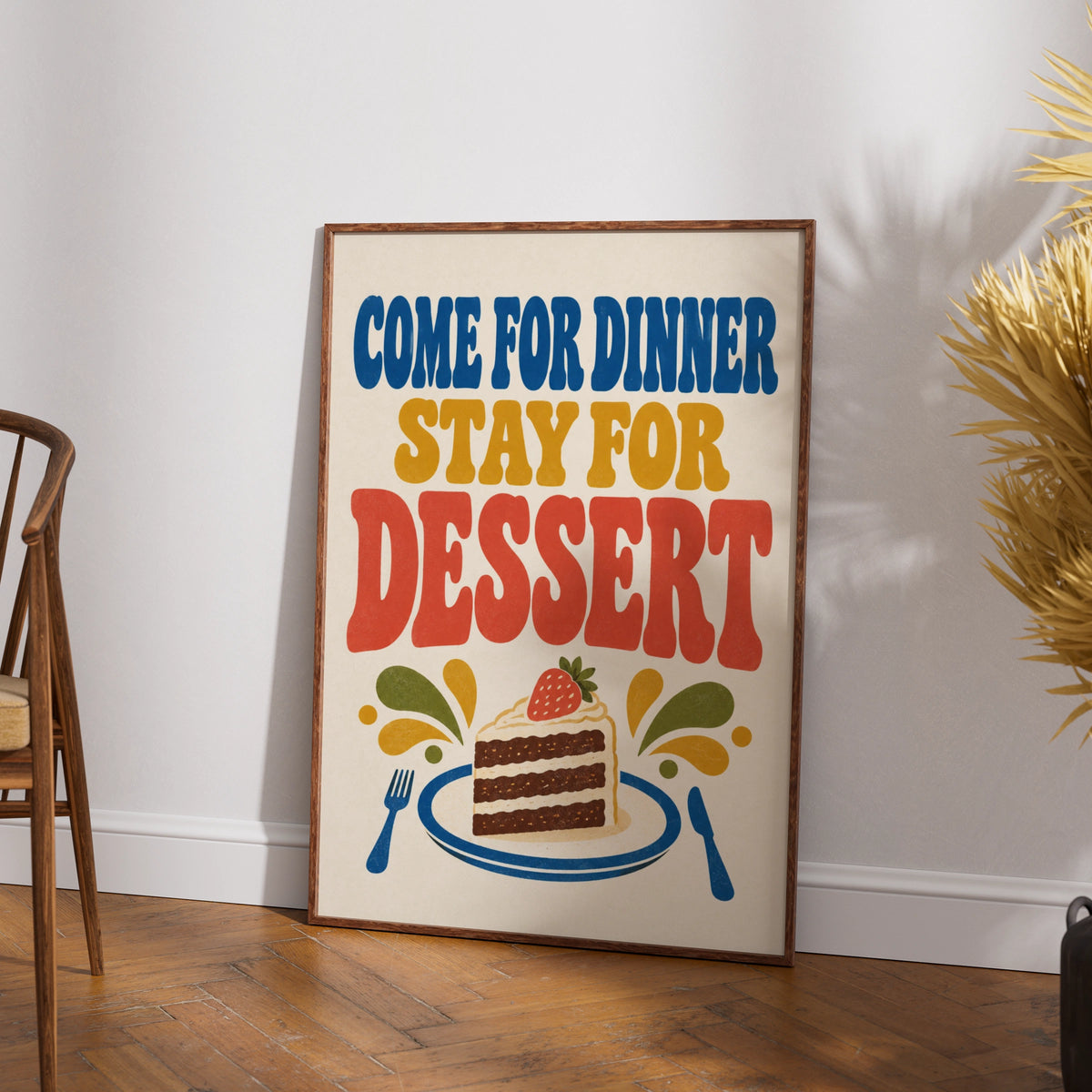 Come For Dinner Stay For Dessert Poster, Retro Kitchen Wall Art, Cake Print