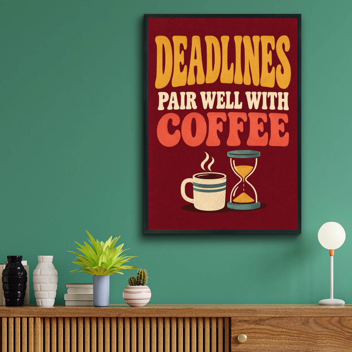 Deadlines Pair Well With Coffee Poster, Retro Office Wall Art, Funny Work Print
