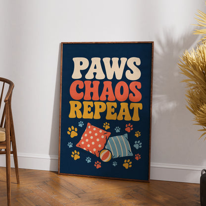 Paws Chaos Repeat Retro Dog Poster, Funny Pet Wall Art, Groovy Dog Owner Gift Print