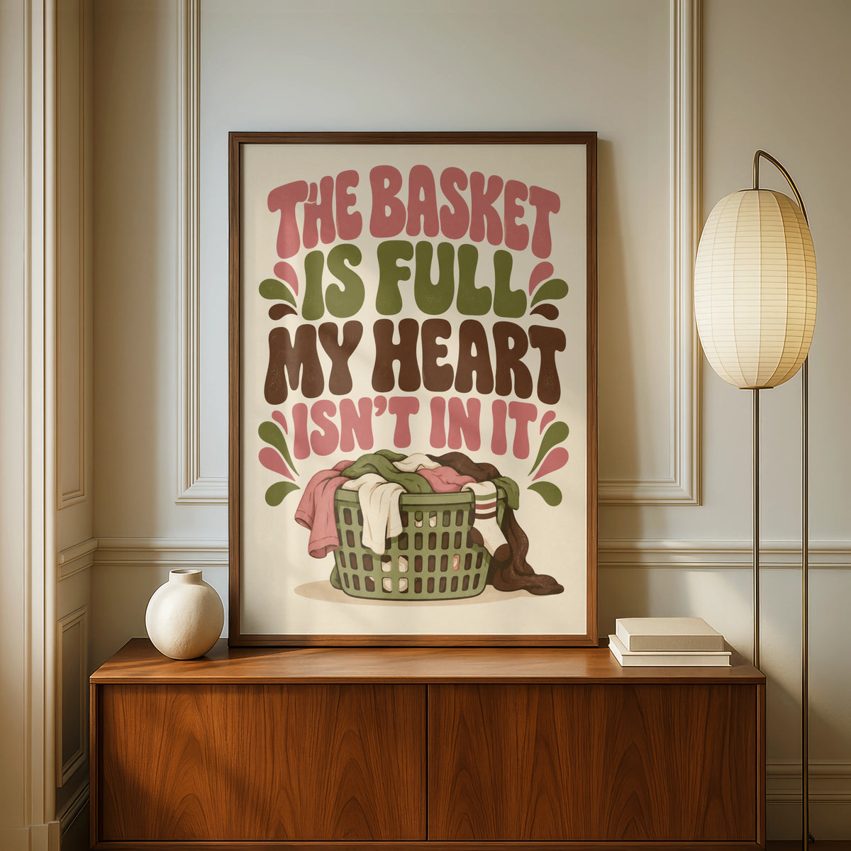 The Basket Is Full My Heart Isn't In It Laundry Poster, Funny Home Humour Wall Art