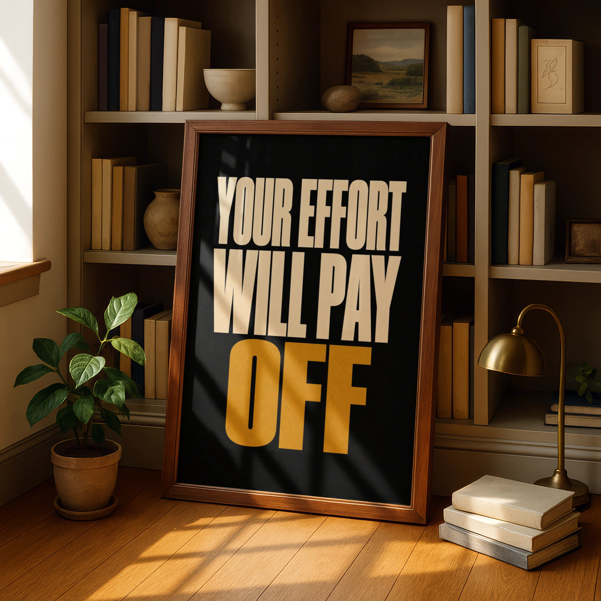 Your Effort Will Pay Off Motivational Poster, Bold Black Gold Typography Wall Art