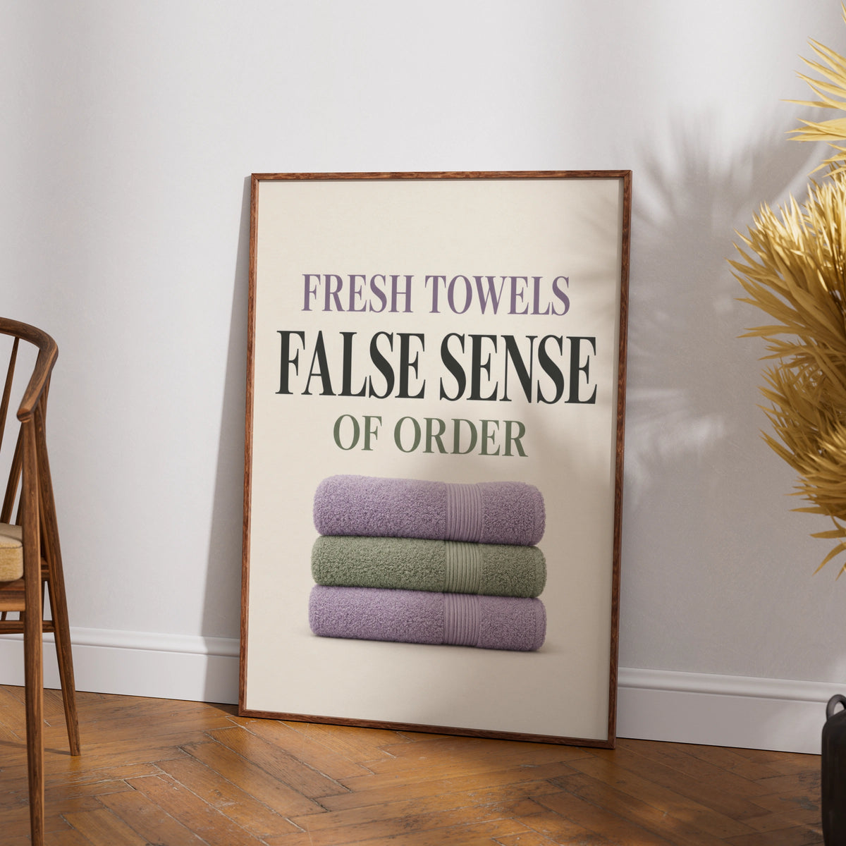 Fresh Towels False Sense of Order Funny Bathroom Poster, Humour Wall Art Print