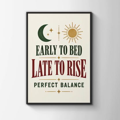 Early to Bed Late to Rise Funny Quote Poster, Sun Moon Wall Art, Bedroom Print