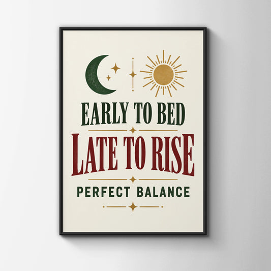 Early to Bed Late to Rise Funny Quote Poster, Sun Moon Wall Art, Bedroom Print