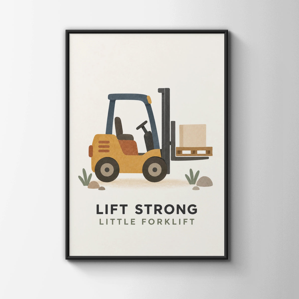 Forklift Kids Poster, Lift Strong Little Forklift Print, Boys Nursery Wall Art