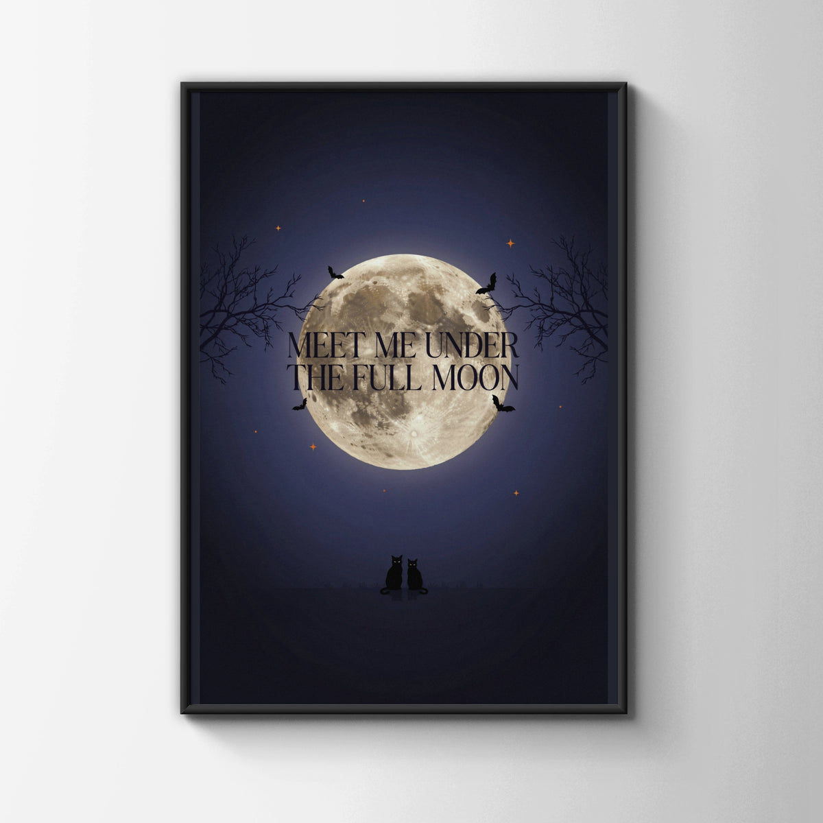 Meet Me Under The Full Moon Poster, Black Cat Halloween Wall Art, Spooky Night Print