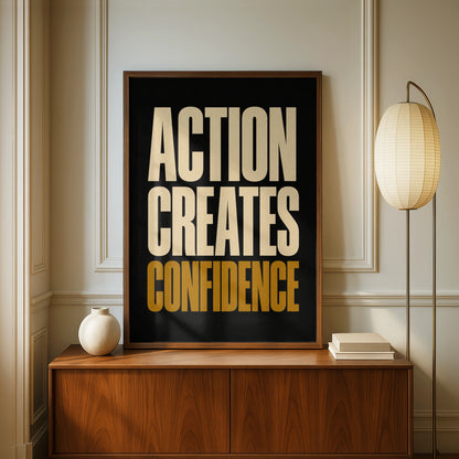 Action Creates Confidence Motivational Quote Poster, Bold Typography Wall Art Print