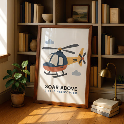 Helicopter Nursery Poster, Soar Above Little Helicopter Kids Wall Art Print
