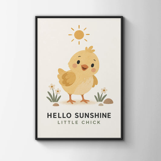 Hello Sunshine Little Chick Nursery Poster, Baby Chick Wall Art, Kids Room Print