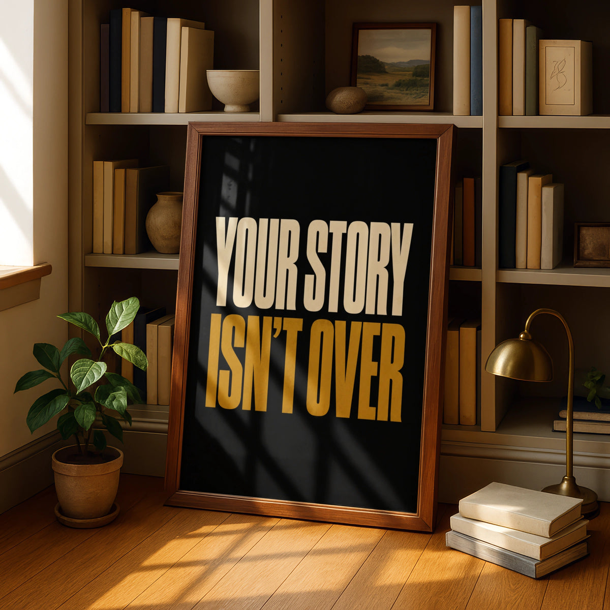 Your Story Isn't Over Motivational Quote Poster, Bold Black Gold Mental Health Wall Art