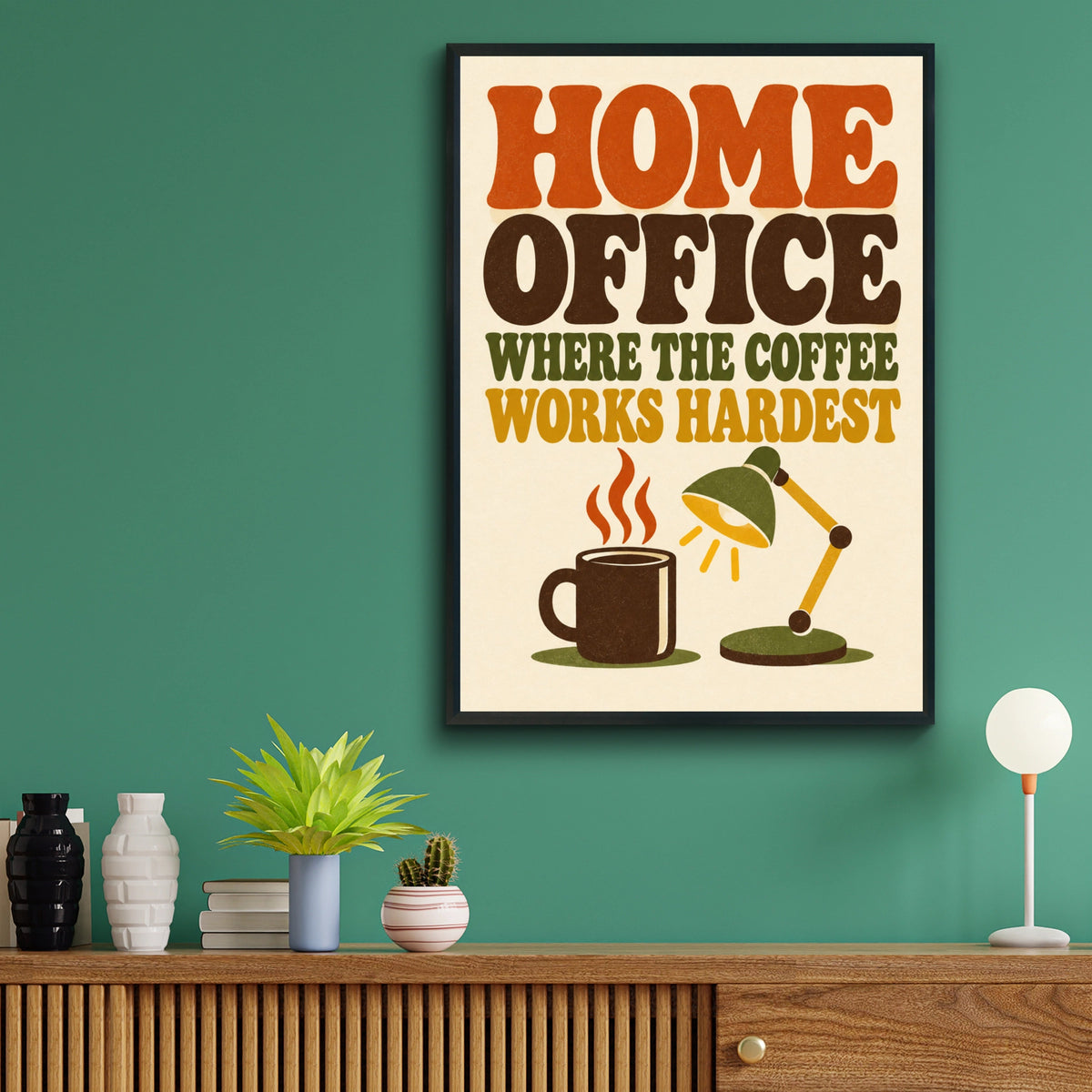 Home Office Where The Coffee Works Hardest, Retro Quote Wall Art Poster