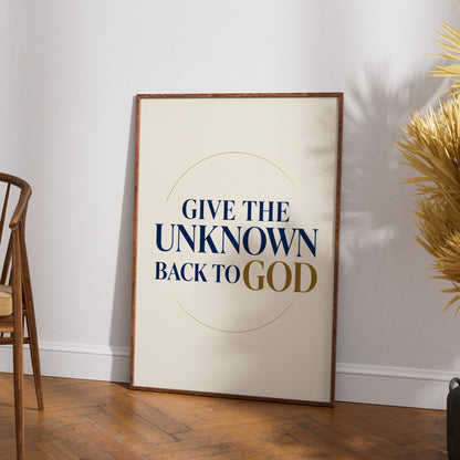 Give The Unknown Back To God Poster, Faith Quote Print, Christian Wall Art, Navy Gold