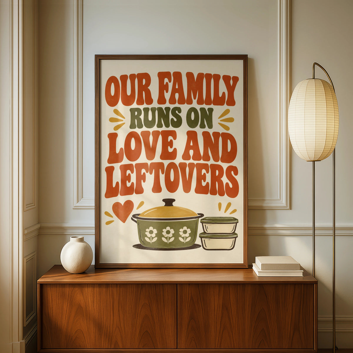 Our Family Runs On Love and Leftovers Kitchen Quote Print, Retro 70s Home Poster