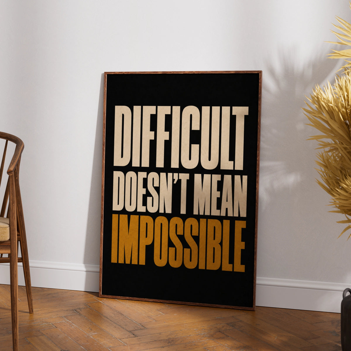 Difficult Doesn't Mean Impossible Motivational Quote Poster, Bold Black Gold Wall Art