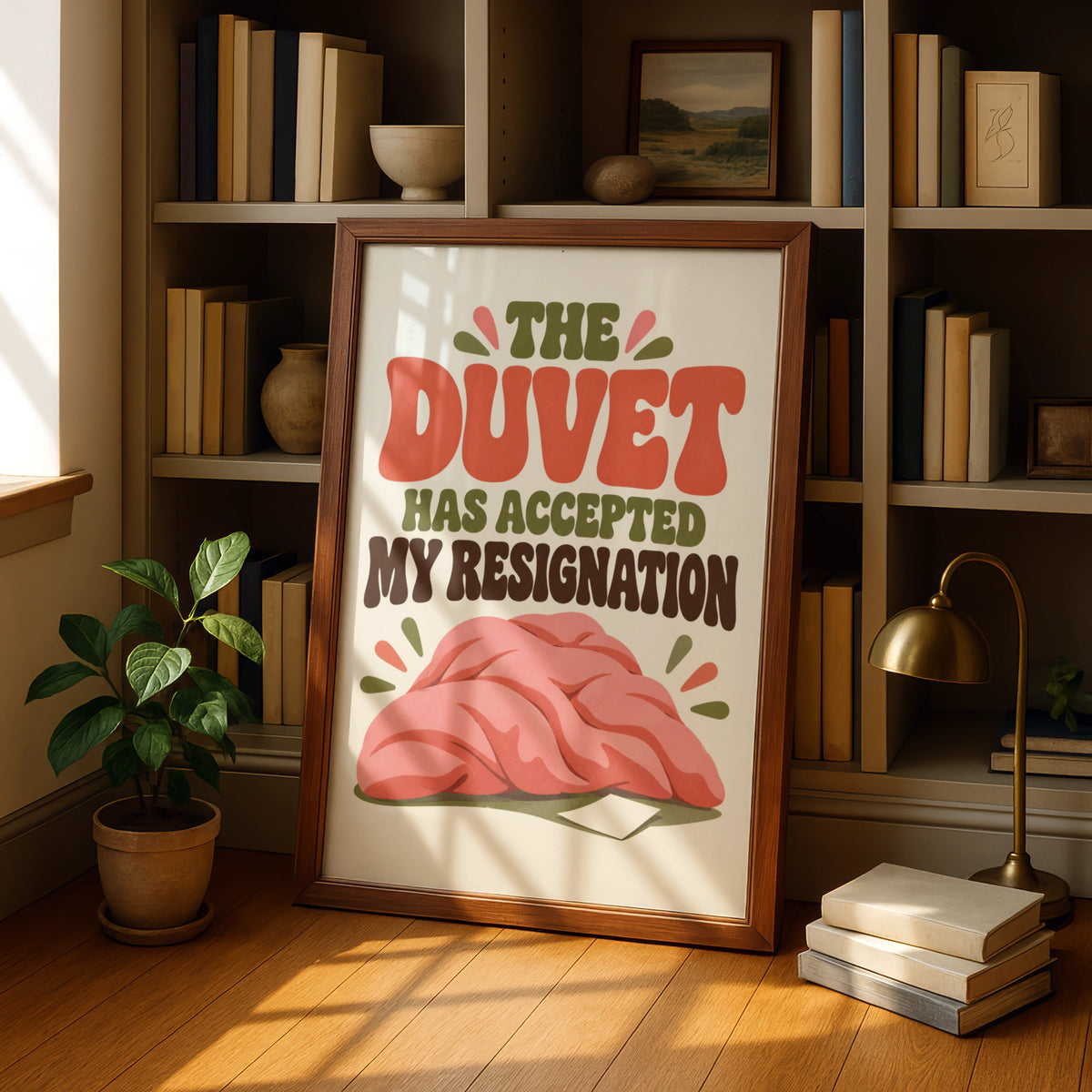 The Duvet Has Accepted My Resignation Funny Quote Print, Retro Bedroom Wall Art