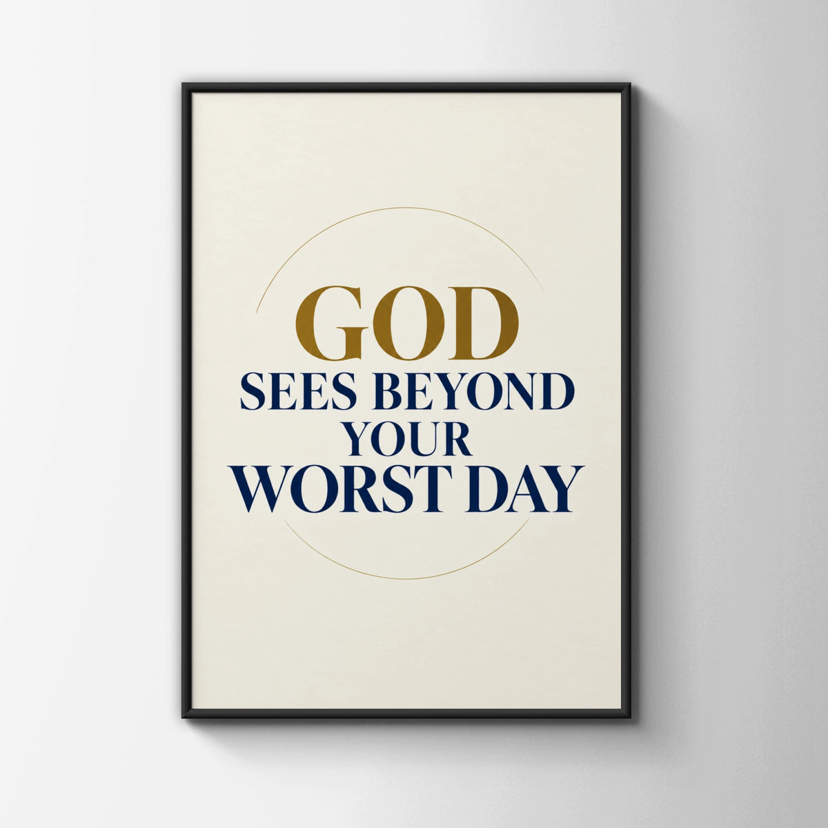 God Sees Beyond Your Worst Day Christian Poster, Faith Wall Art, Navy Gold Print