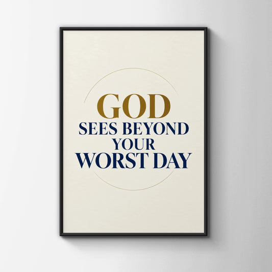 God Sees Beyond Your Worst Day Christian Poster, Faith Wall Art, Navy Gold Print