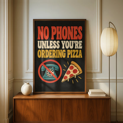 No Phones Unless Ordering Pizza Poster, Funny Kitchen Wall Art, Retro Quote Print