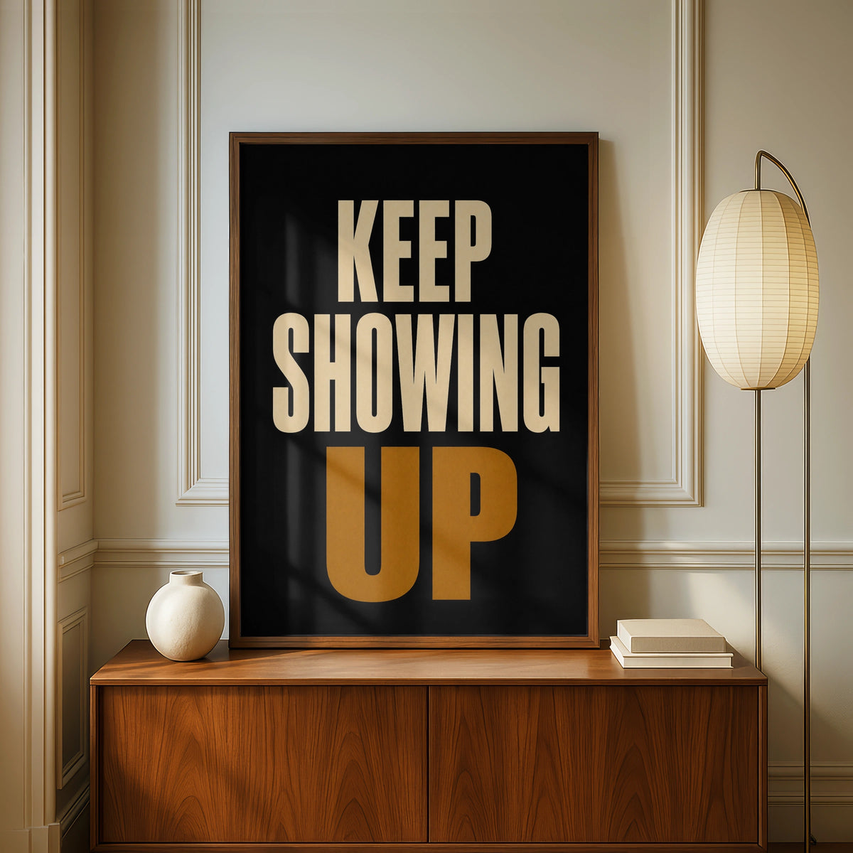 Keep Showing Up Motivational Poster, Bold Typography Wall Art, Black Gold Print