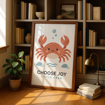 Choose Joy Little Crab Nursery Poster, Cute Ocean Wall Art, Kids Room Print