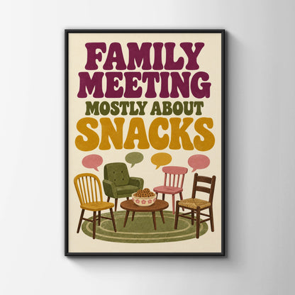 Family Meeting Mostly About Snacks Poster, Funny Kitchen Wall Art, Retro Home Print