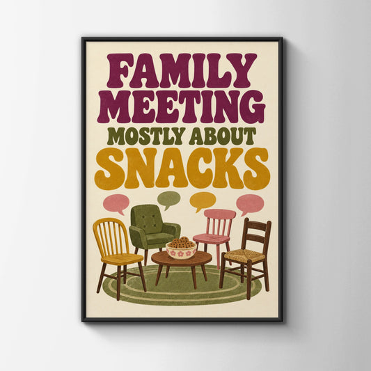 Family Meeting Mostly About Snacks Poster, Funny Kitchen Wall Art, Retro Home Print