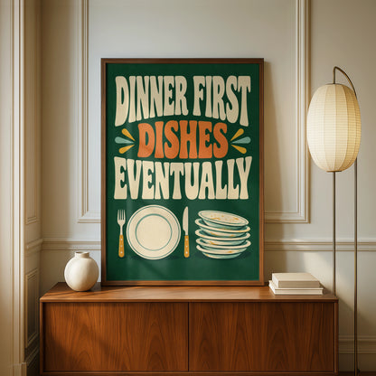 Dinner First Dishes Eventually Funny Kitchen Poster, Retro Green Wall Art Print