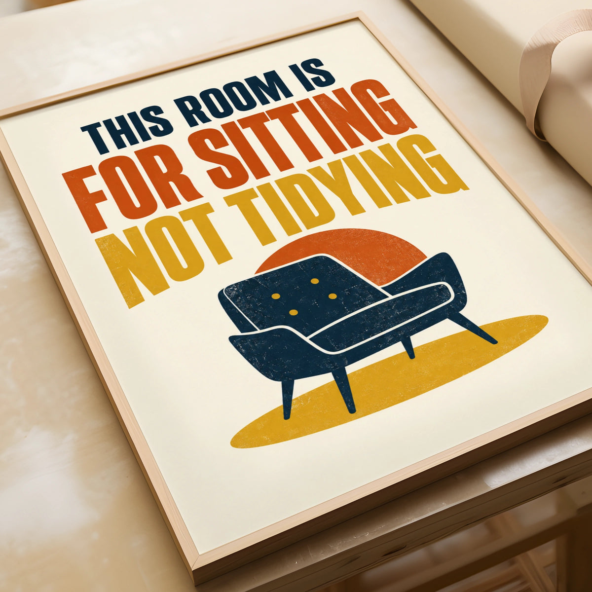 Funny Living Room Quote Poster, This Room Is For Sitting Not Tidying, Retro Lounge Wall Art