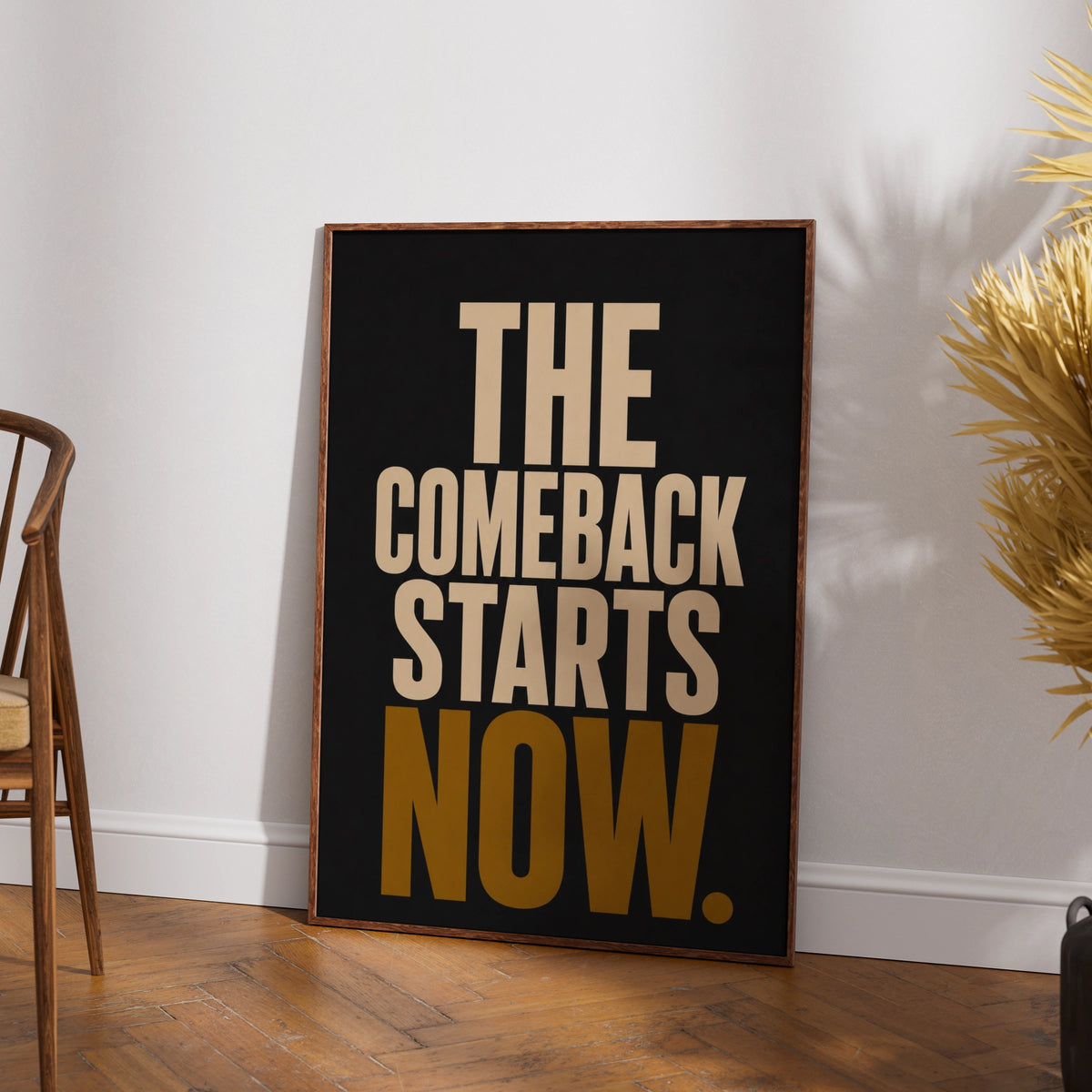The Comeback Starts Now Motivational Poster, Bold Typography Wall Art, Black Gold