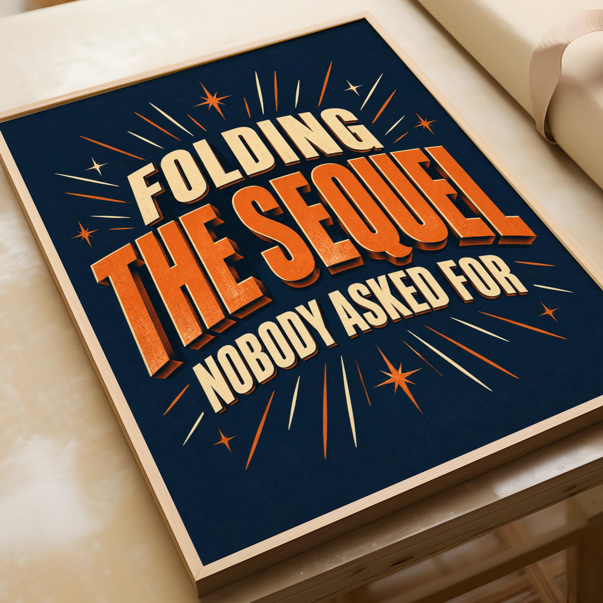 Folding The Sequel Nobody Asked For, Funny Laundry Poster, Navy Orange Home Humour Wall Art