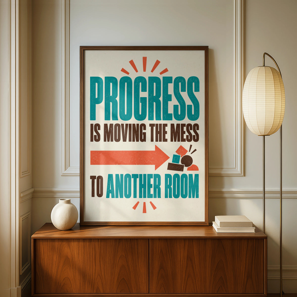 Funny Moving House Poster, Progress Is Moving The Mess, Retro Humour Wall Art