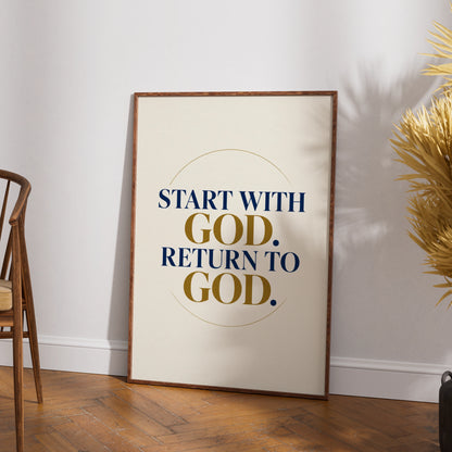 Start With God Return To God Poster, Christian Wall Art, Navy Gold Faith Print