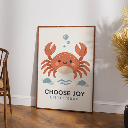 Choose Joy Little Crab Nursery Poster, Cute Ocean Wall Art, Kids Room Print