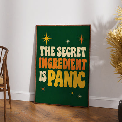 The Secret Ingredient Is Panic Poster, Funny Kitchen Wall Art, Retro Green Print