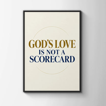 Gods Love Is Not A Scorecard Christian Wall Art, Faith Quote Poster, Navy Gold