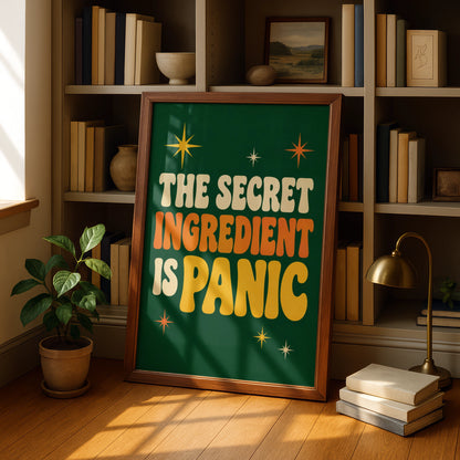 The Secret Ingredient Is Panic Poster, Funny Kitchen Wall Art, Retro Green Print