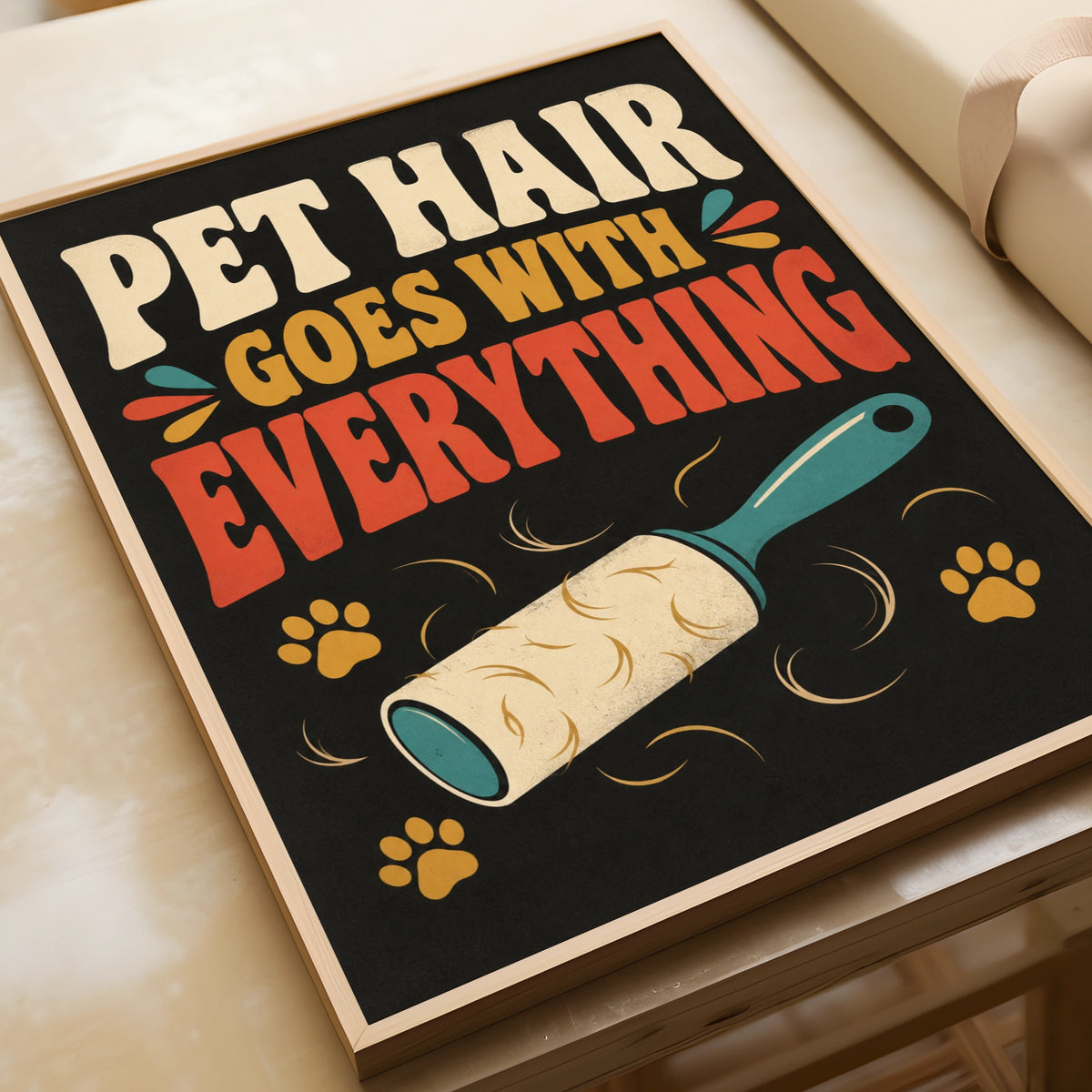 Pet Hair Goes With Everything Poster, Funny Dog Cat Owner Wall Art, Retro Gift Print