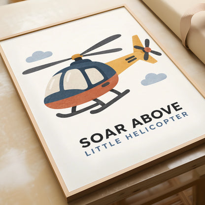 Helicopter Nursery Poster, Soar Above Little Helicopter Kids Wall Art Print