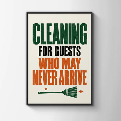 Funny Cleaning Quote Print, Home Humour Poster, Kitchen Wall Art, Housewarming Gift
