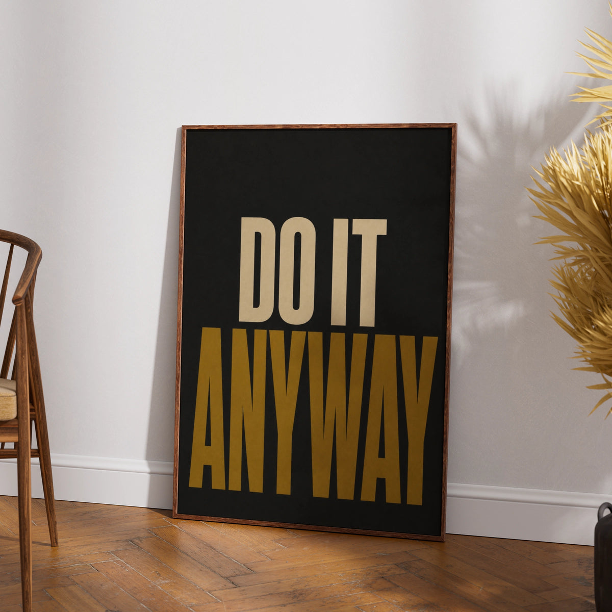 Do It Anyway Motivational Poster, Bold Typography Wall Art, Black Gold Quote Print