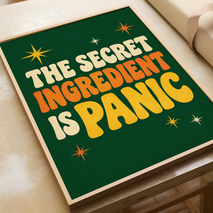 The Secret Ingredient Is Panic Poster, Funny Kitchen Wall Art, Retro Green Print