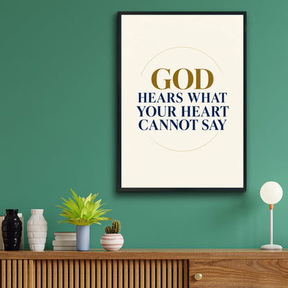 God Hears What Your Heart Cannot Say, Christian Faith Quote Poster, Navy Gold Wall Art